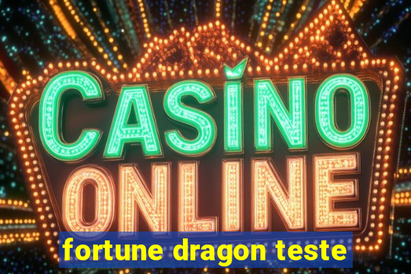 fortune dragon teste